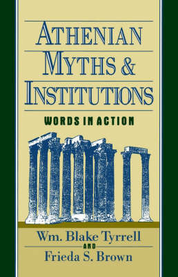 Athenian Myths and Institutions by William Blake Tyrrell image