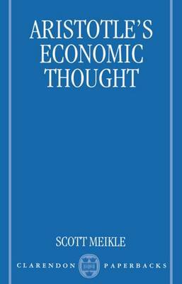 Aristotle's Economic Thought by Scott Meikle image
