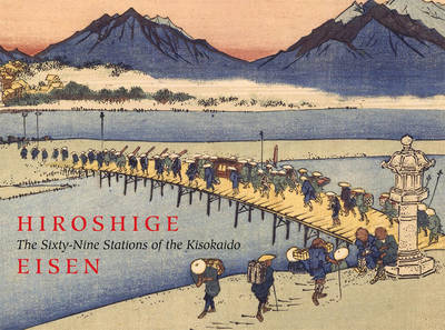 Hiroshige: Sixty-nine Stations of the Kisokaido by Sebastian Izzard image