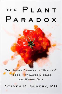 The Plant Paradox on Hardback by Steven R Gundry MD