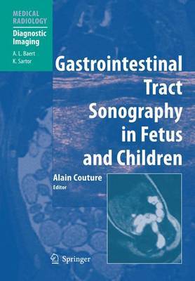 Gastrointestinal Tract Sonography in Fetuses and Children on Hardback by Alain Couture