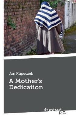A Mother's Dedication by Jan Kupeczek image