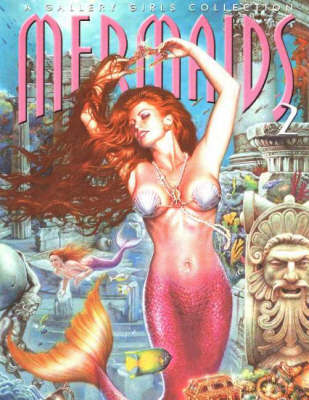 Mermaids: A Gallery Girls Collection: v. 2 image