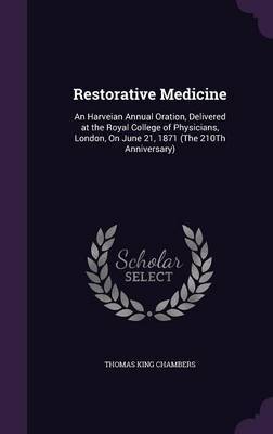 Restorative Medicine by Thomas King Chambers image