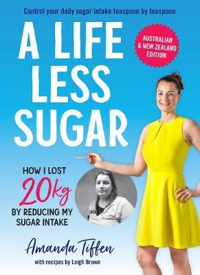 A Life Less Sugar by Amanda Tiffen image
