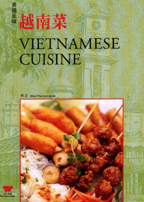 Vietnamese Cuisine by Muoi Thai Loangkote