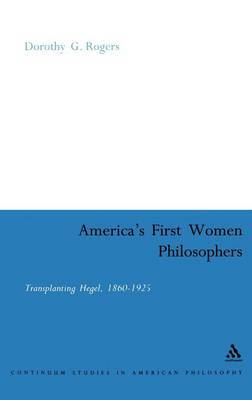 America's First Women Philosophers by Dorothy G. Rogers image