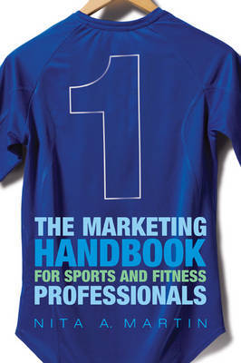 The Marketing Handbook for Sports and Fitness Professionals by Nita A. Martin image