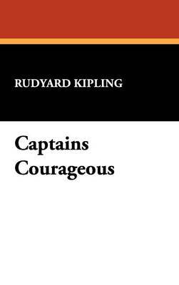 Captains Courageous on Hardback by Rudyard Kipling