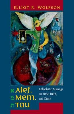 Alef, Mem, Tau by Elliot Wolfson image