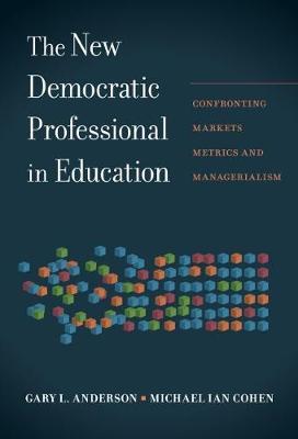 The New Democratic Professional in Education by Gary Anderson image