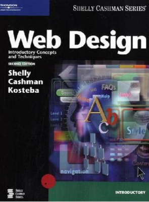 Web Design: Introductory Concepts and Techniques on Paperback by Gary B Shelly