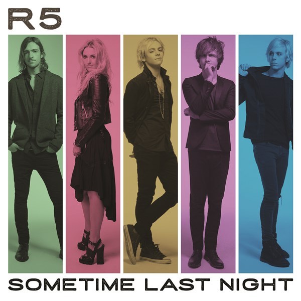 Sometime Last Night on CD by R5