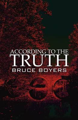 According to the Truth by Bruce Boyers image