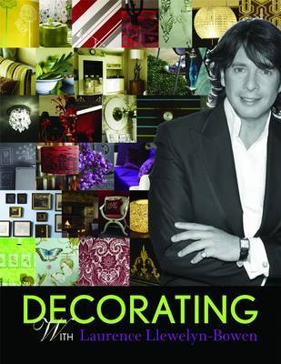 Decorating with Laurence Llewelyn-Bowen by Laurence Llewelyn-Bowen image