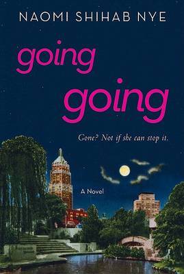 Going Going by Naomi Shihab Nye image