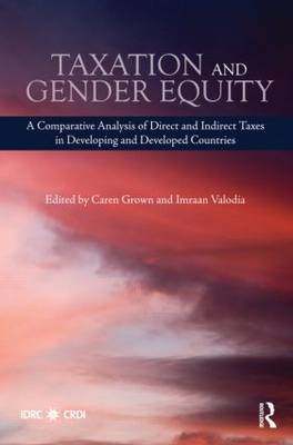 Taxation and Gender Equity: A Comparative Analysis of Direct and Indirect Taxes in Developing and Developed Countries on Paperback