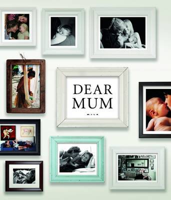 Dear Mum by Geoff Blackwell image