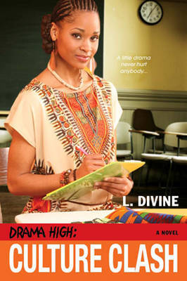 Drama High: Culture Clash by L Divine