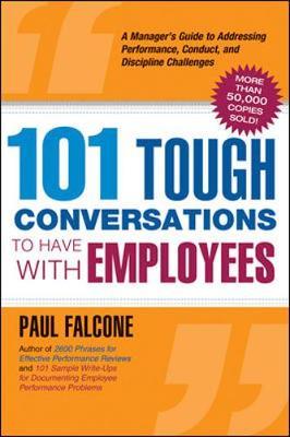 101 Tough Conversations to Have with Employees by Paul Falcone image