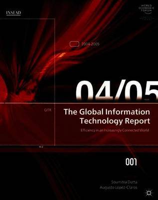 The Global Information Technology Report 2004-2005