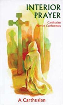 Interior Prayer by A Carthusian image
