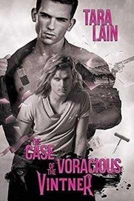The Case of the Voracious Vintner by Tara Lain image