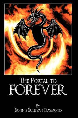 The Portal to Forever by Bonnie Sullivan Raymond image