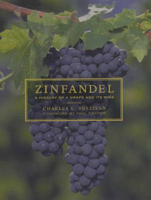 Zinfandel on Hardback by Charles L Sullivan