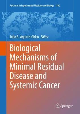 Biological Mechanisms of Minimal Residual Disease and Systemic Cancer image