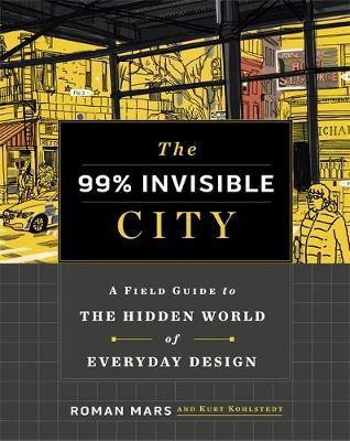 The 99% Invisible City by Roman Mars image