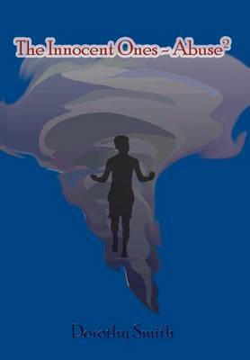 The Innocent Ones - Abuse2 by Dorothy Smith image