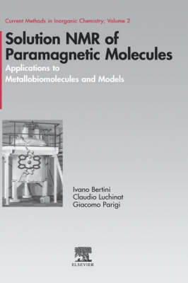 Solution NMR of Paramagnetic Molecules: Volume 2 by Ivano Bertini image