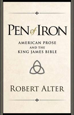 Pen of Iron on Hardback by Robert Alter