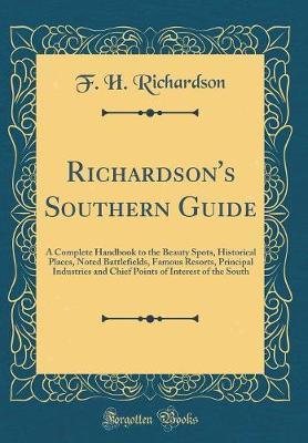 Richardson's Southern Guide by F H Richardson image