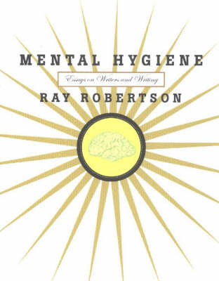 Mental Hygiene by Ray Robertson image