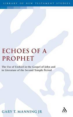 Echoes of a Prophet by Gary T. Manning image
