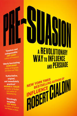 Pre-Suasion by Robert Cialdini