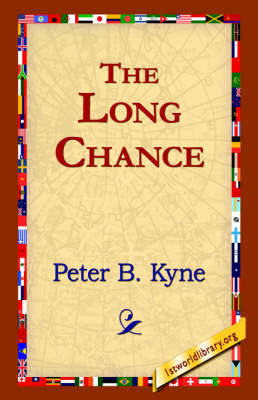 The Long Chance by Peter B Kyne image