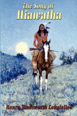 The Song of Hiawatha by Henry Wadsworth Longfellow image