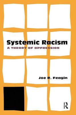 Systemic Racism by Joe Feagin image