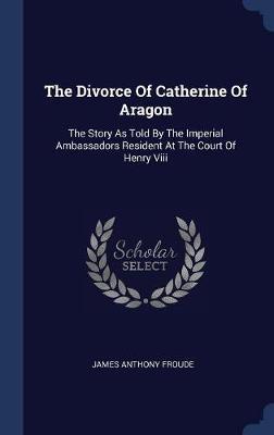 The Divorce of Catherine of Aragon image