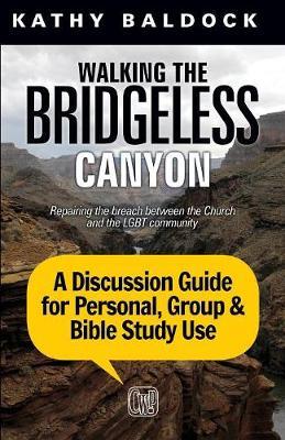 Walking the Bridgeless Canyon by Kathy Baldock image