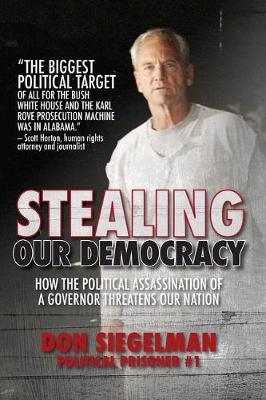 Stealing Our Democracy by Don Siegelman image