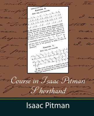 Course in Isaac Pitman Shorthand by Pitman Isaac Pitman image