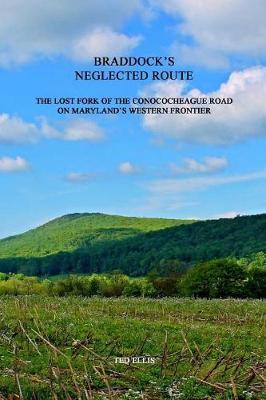 Braddock's Neglected Route by Ted Ellis image