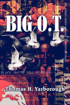 Big O.T. by Thomas H. Yarborough image