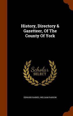 History, Directory & Gazetteer, of the County of York by Edward Baines image