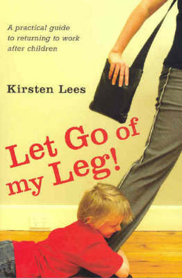 Let Go of My Leg by Kirsten Lees image