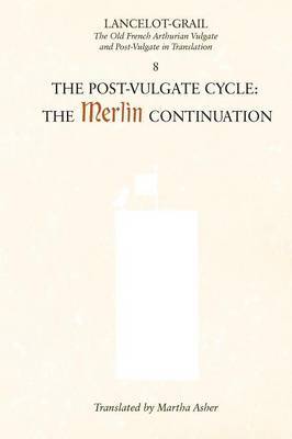 Lancelot-Grail: 8. The Post Vulgate Cycle. The Merlin Continuation image